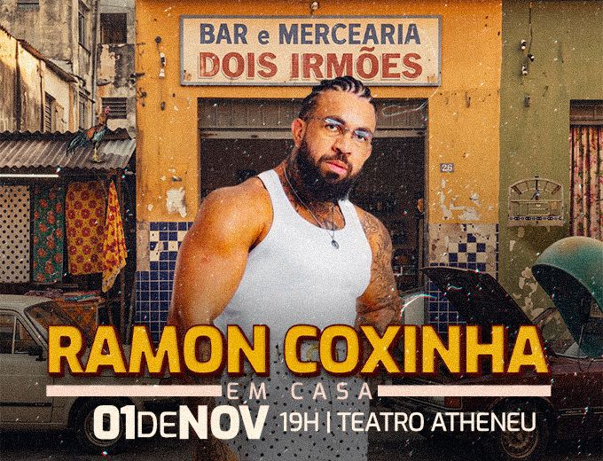 Cartaz de Ramon Coxinha | Em Casa