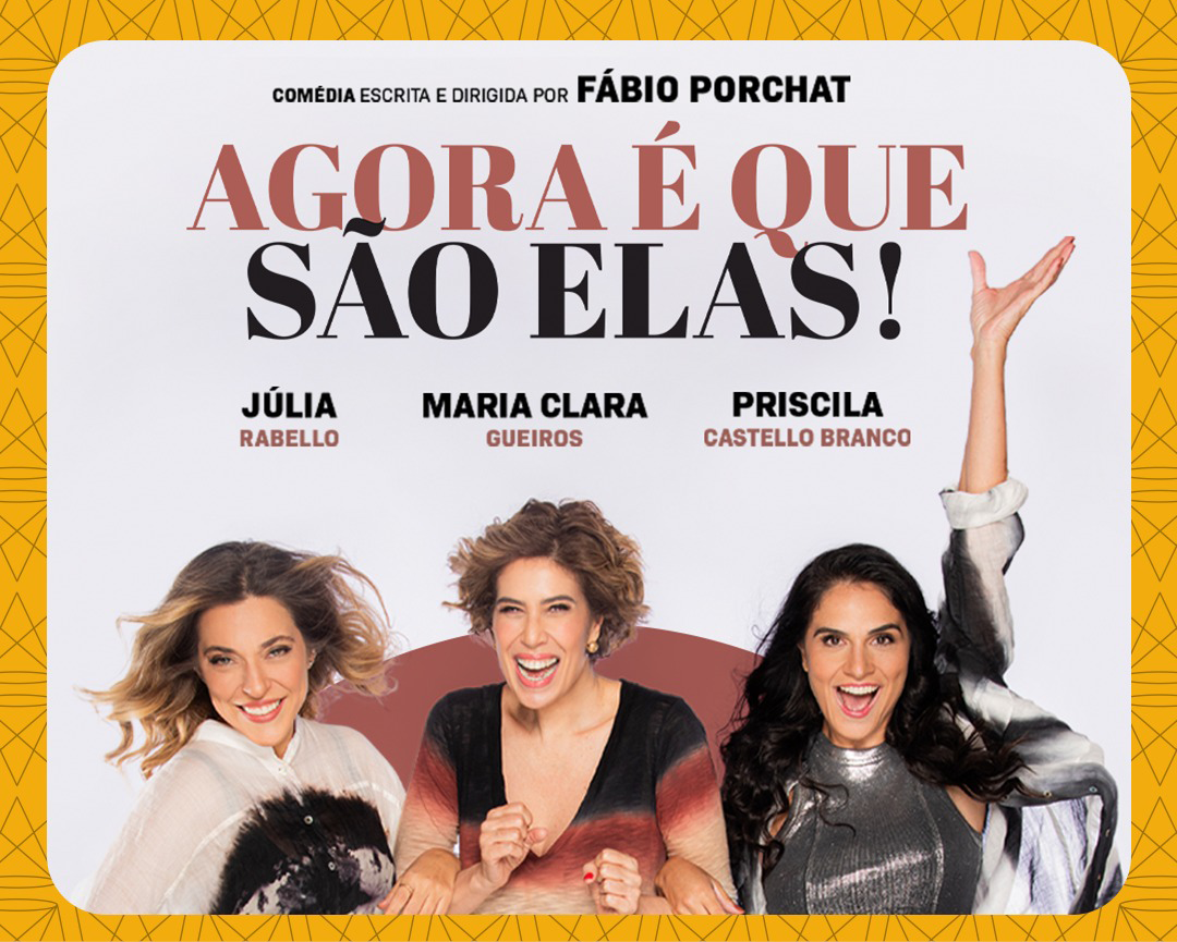 Cartaz de Agora É Que São Elas!